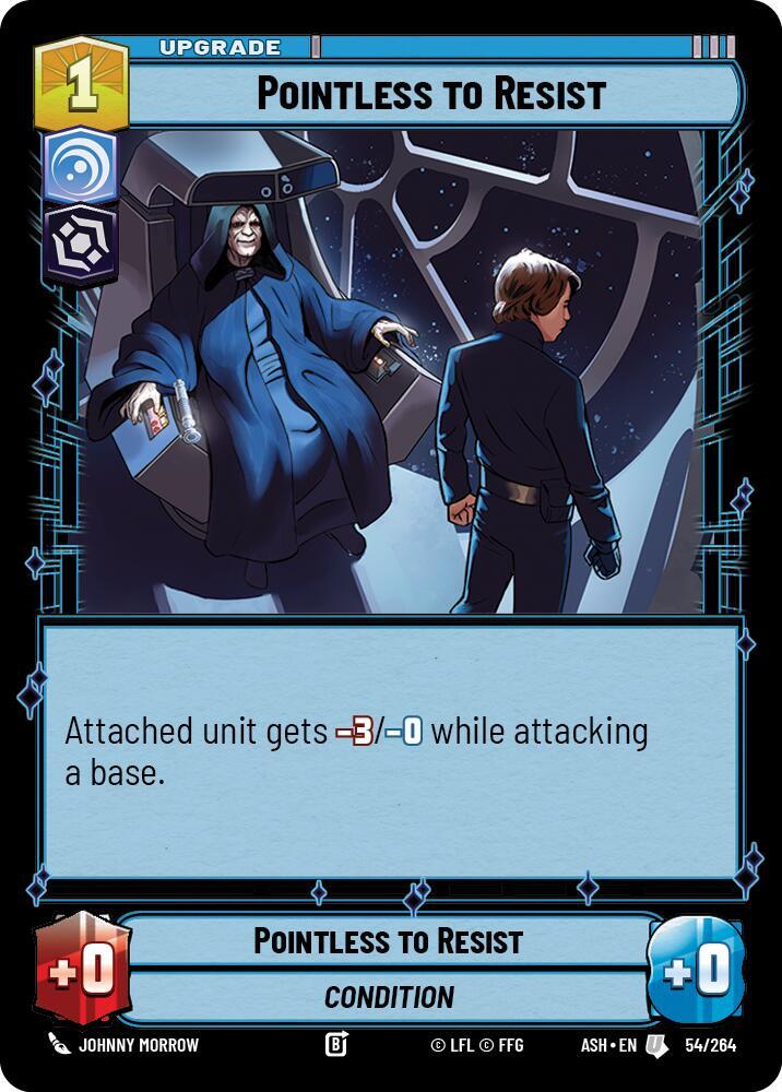Pointless to Resist (54/264) [Ashes of the Empire]