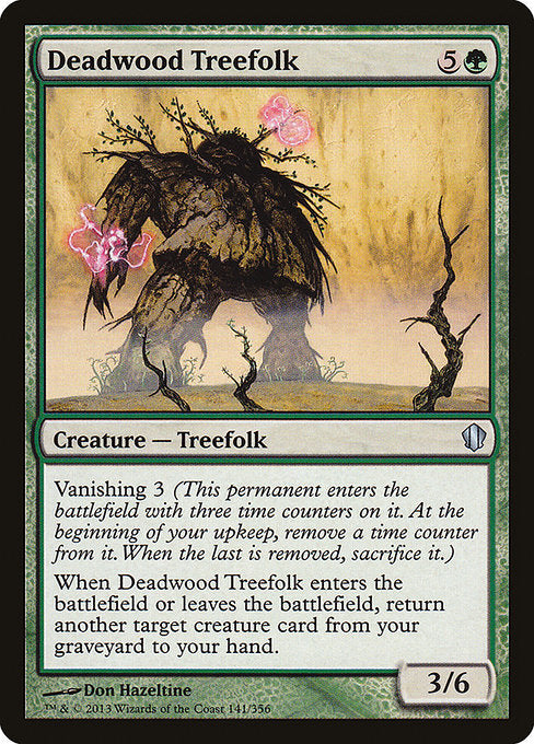 Deadwood Treefolk (141) [Commander 2013]