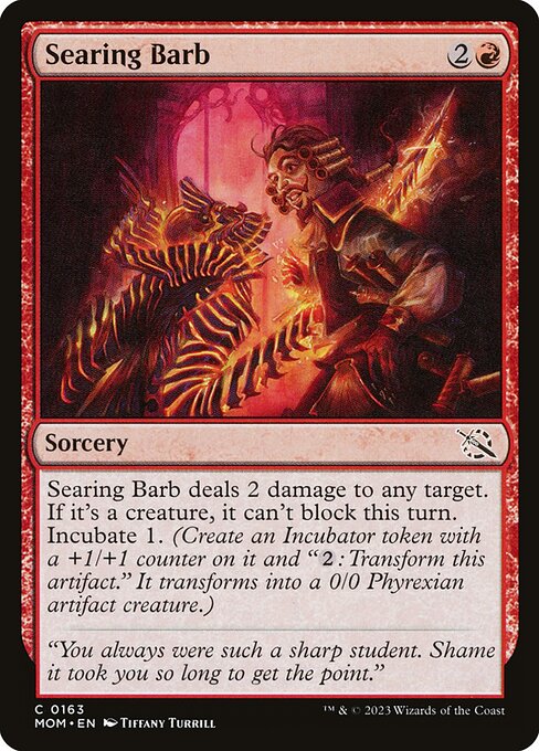Searing Barb (163) [March of the Machine]