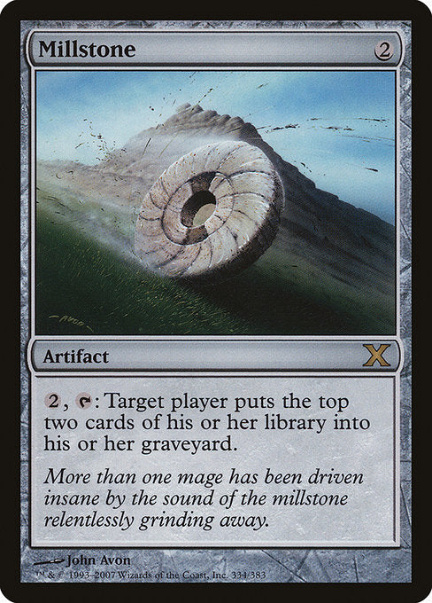 Millstone (334) [Tenth Edition]