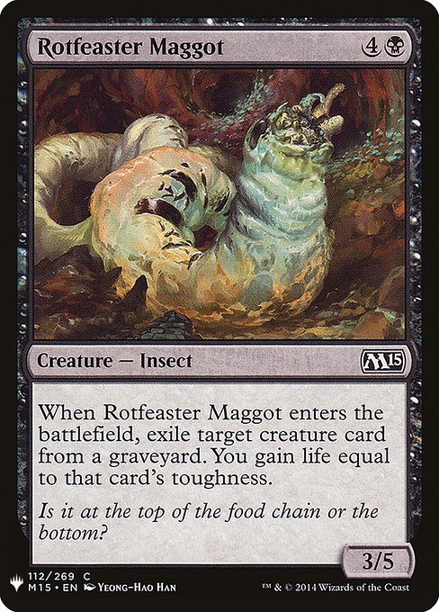 Rotfeaster Maggot (M15-112) [The List]