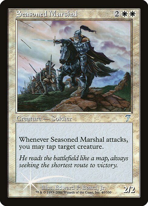 Seasoned Marshal (40★) [Seventh Edition]