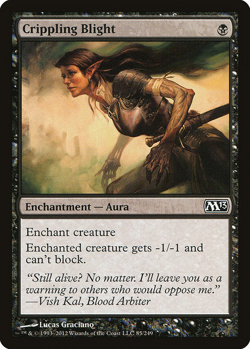 Crippling Blight (85) [Magic 2013]