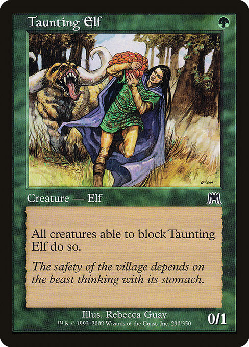 Taunting Elf (290) [Onslaught]