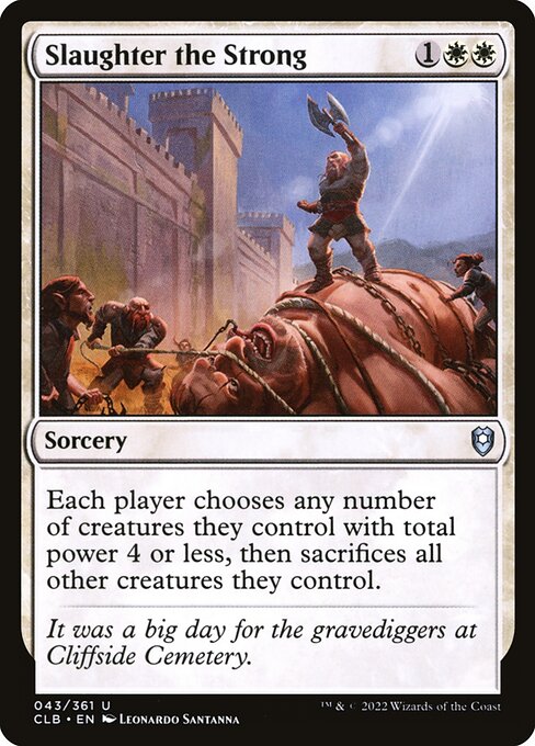 Slaughter the Strong (43) [Commander Legends: Battle for Baldur's Gate]