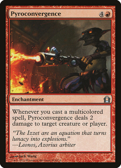 Pyroconvergence (103) [Return to Ravnica]