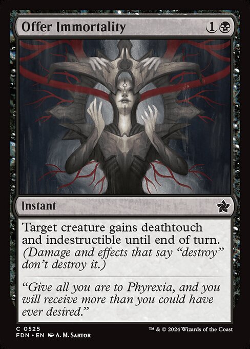 Offer Immortality (525) [Foundations]