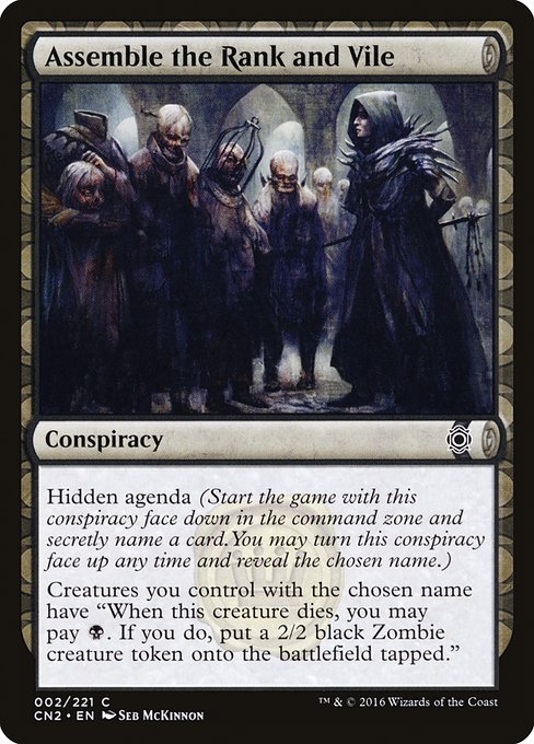 Assemble the Rank and Vile (2) [Conspiracy: Take the Crown]