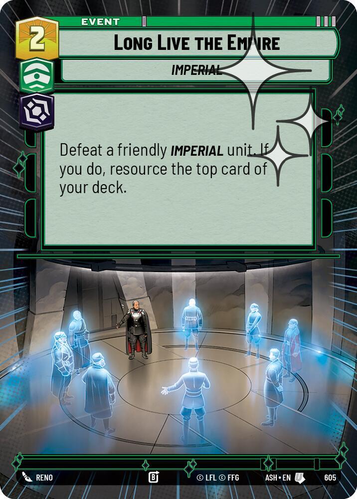 Long Live the Empire (Hyperspace Foil) (605) [Ashes of the Empire]