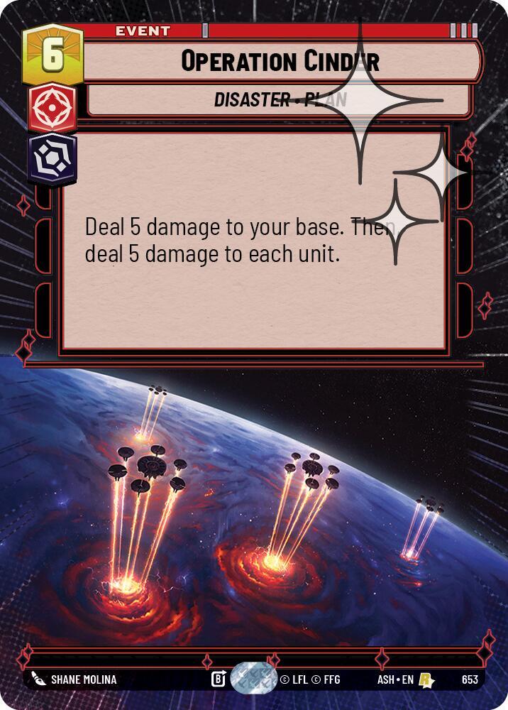 Operation Cinder (Hyperspace Foil) (653) [Ashes of the Empire]