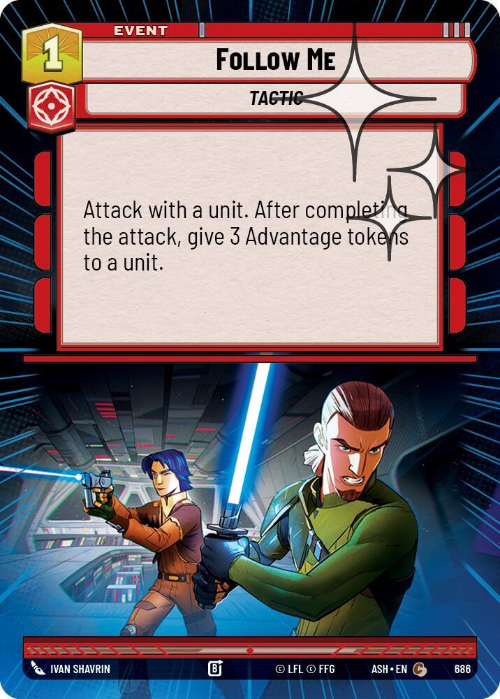 Follow Me (Hyperspace Foil) (686) [Ashes of the Empire]