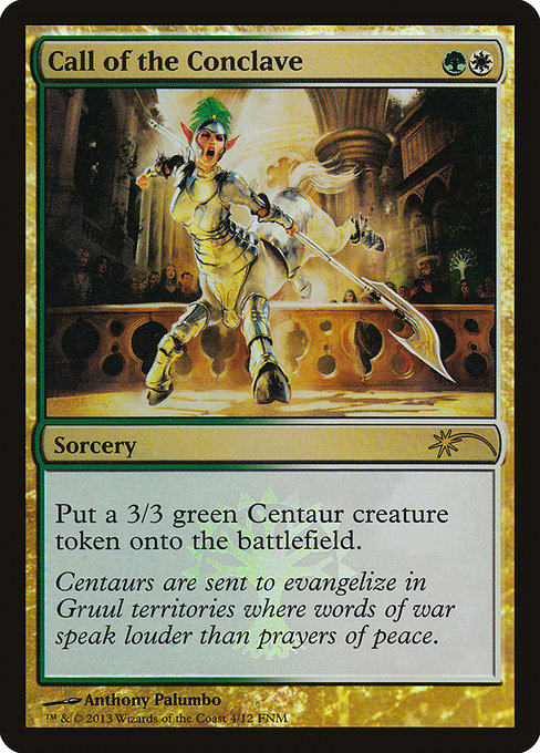 Call of the Conclave (4) [Friday Night Magic 2013]