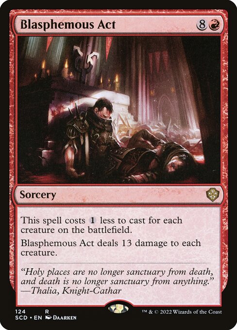 Blasphemous Act (124) [Starter Commander Decks]
