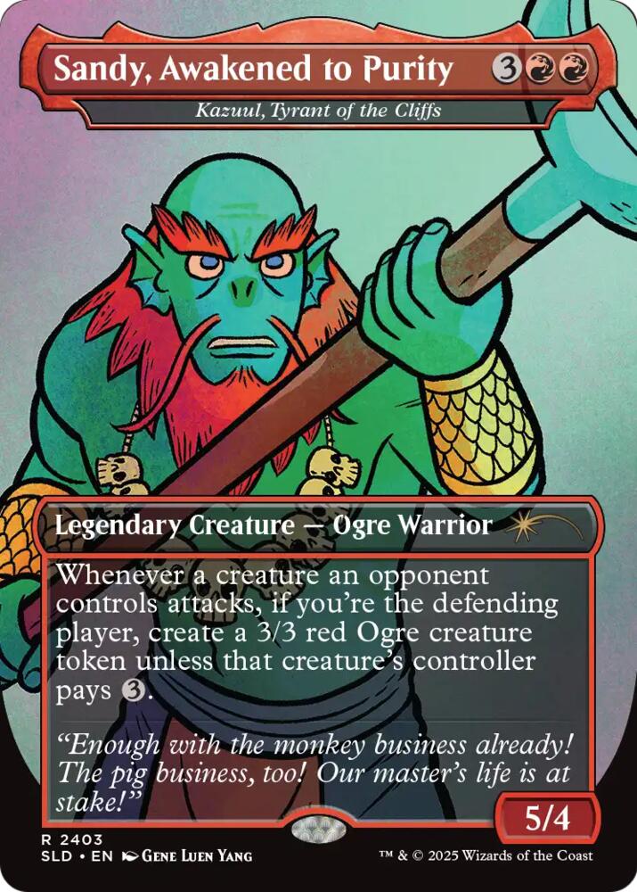 Sandy, Awakened to Purity - Kazuul, Tyrant of the Cliffs (2403) [Secret Lair Drop]