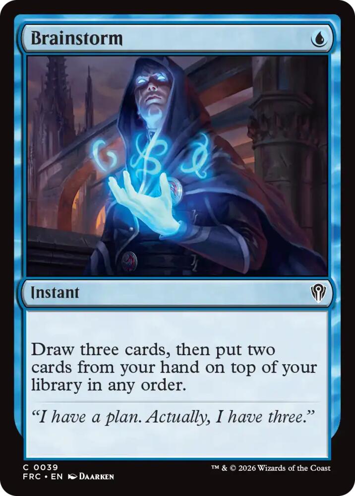 Brainstorm (39) [Reality Fracture Commander]