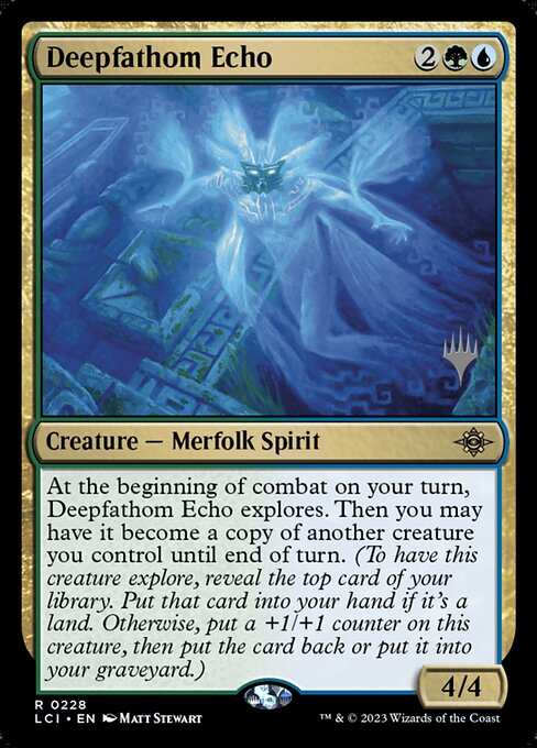 Deepfathom Echo (228p) [The Lost Caverns of Ixalan Promos]