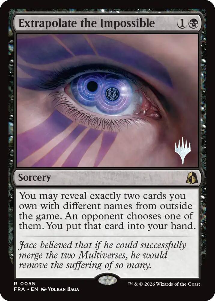 Extrapolate the Impossible (55) [Reality Fracture Promos]