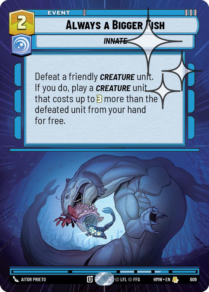 Always a Bigger Fish (Hyperspace Foil) (609) [Homeworlds]