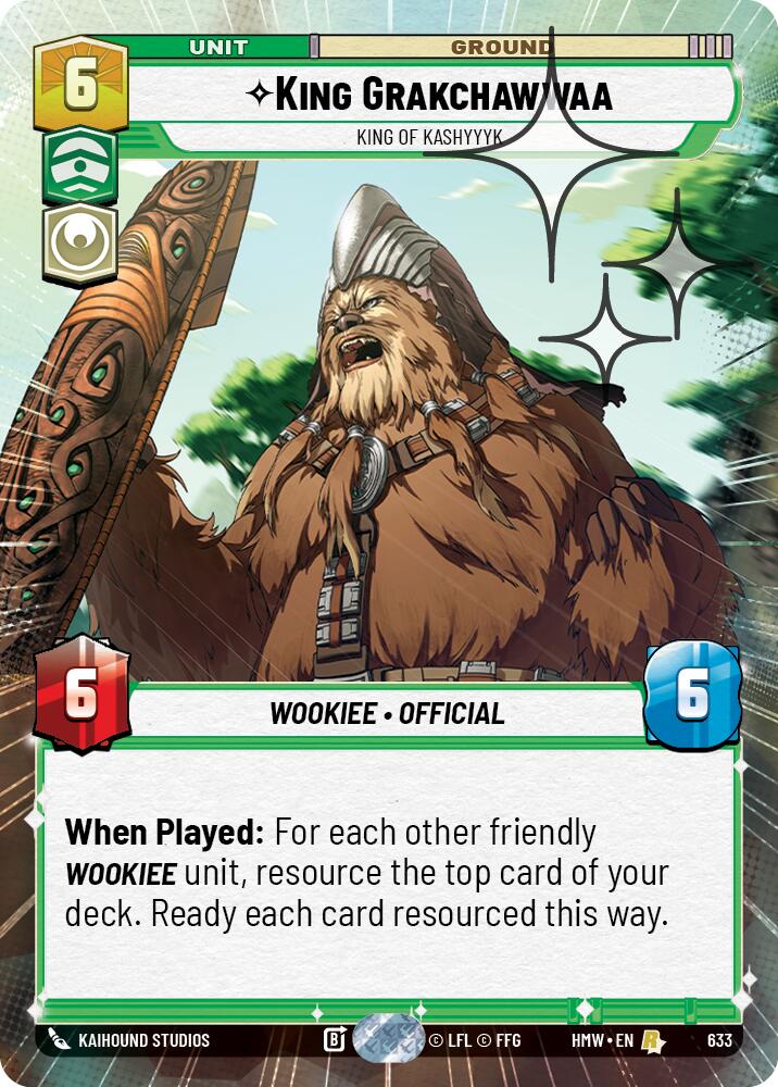 King Grakchawwaa - King of Kashyyyk (Hyperspace Foil) (633) [Homeworlds]