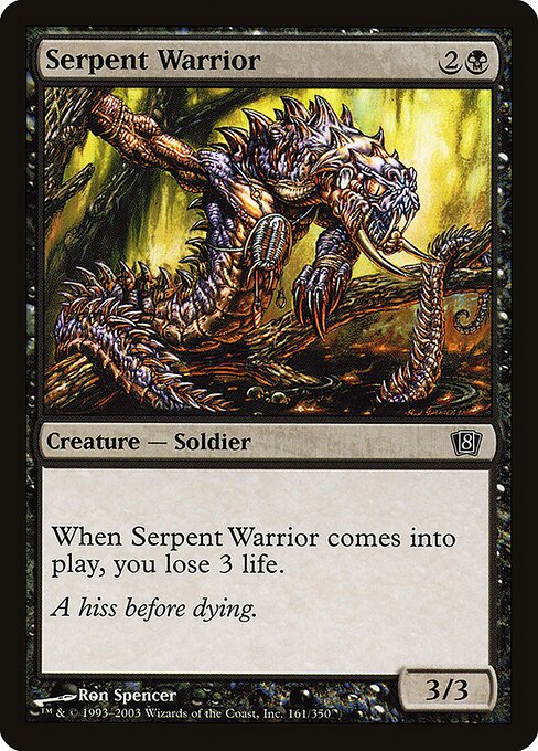 Serpent Warrior (161★) [Eighth Edition]