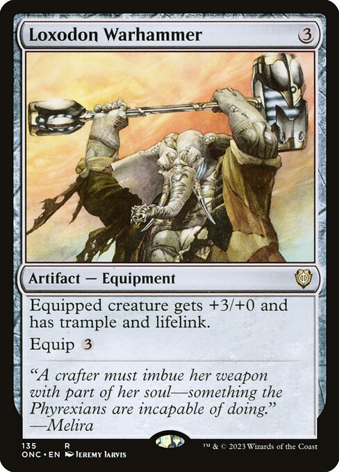 Loxodon Warhammer (135) [Phyrexia: All Will Be One Commander]