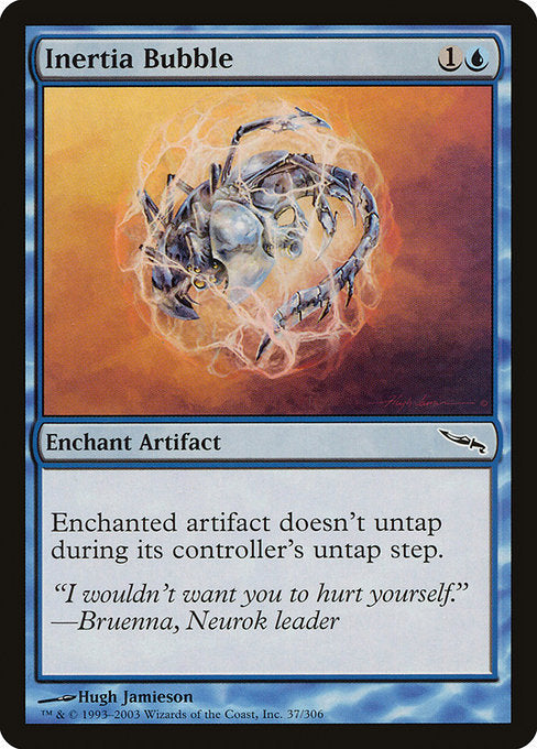 Inertia Bubble (37) [Mirrodin]