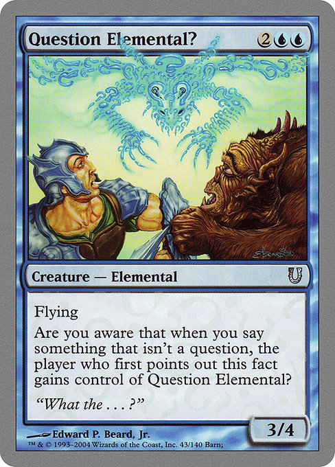 Question Elemental? (43) [Unhinged]