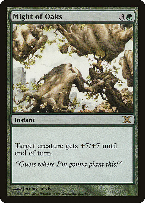 Might of Oaks (277) [Tenth Edition]