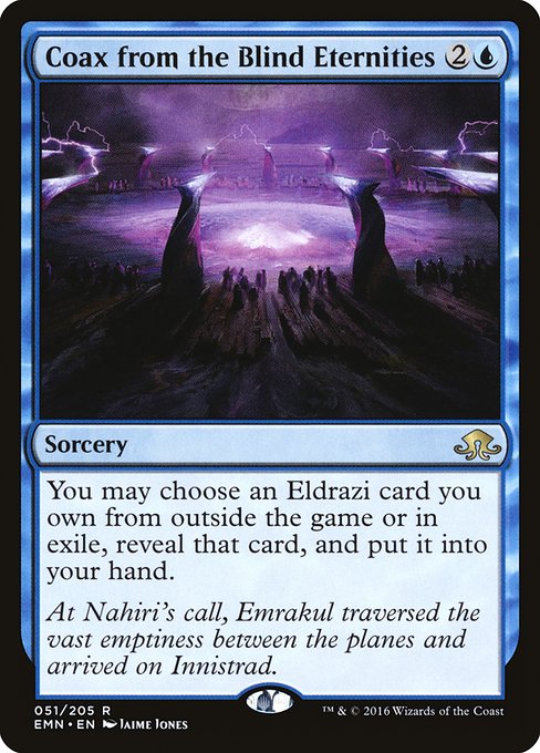Coax from the Blind Eternities (51) [Eldritch Moon]
