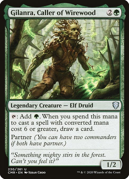 Gilanra, Caller of Wirewood (230) [Commander Legends]
