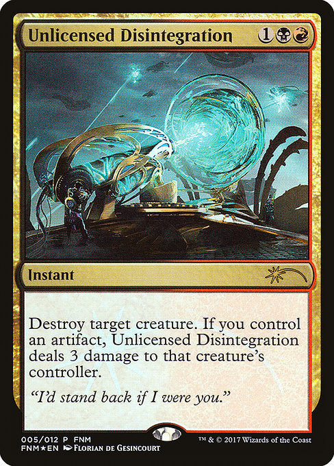 Unlicensed Disintegration (5) [Friday Night Magic 2017]