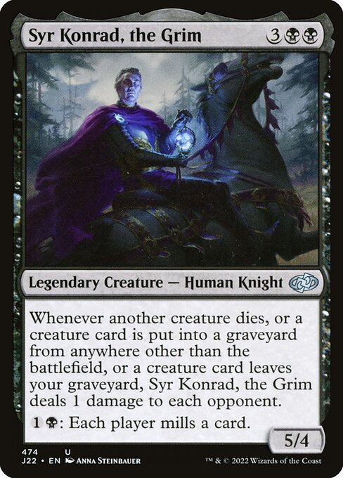 Syr Konrad, the Grim (474) [Jumpstart 2022]