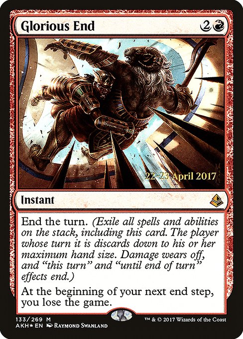 Glorious End (133s) [Amonkhet Promos]