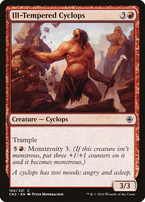 Ill-Tempered Cyclops (166) [Conspiracy: Take the Crown]