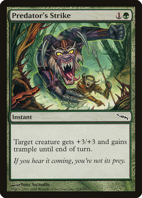 Predator's Strike (128) [Mirrodin]