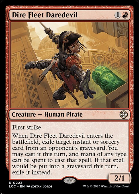 Dire Fleet Daredevil (223) [The Lost Caverns of Ixalan Commander]
