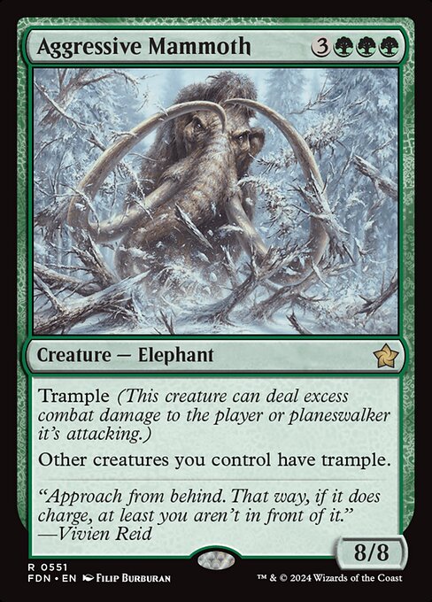 Aggressive Mammoth (551) [Foundations]