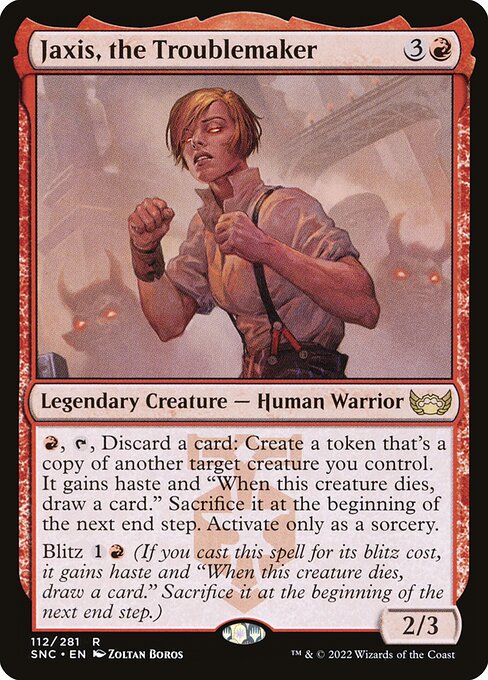 Jaxis, the Troublemaker (112) [Streets of New Capenna]