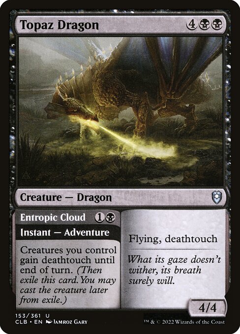 Topaz Dragon // Entropic Cloud (153) [Commander Legends: Battle for Baldur's Gate]