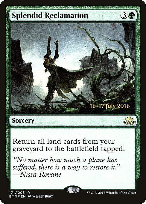 Splendid Reclamation (171s) [Eldritch Moon Promos]