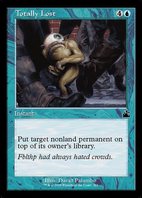 Totally Lost (321) [Ravnica Remastered]