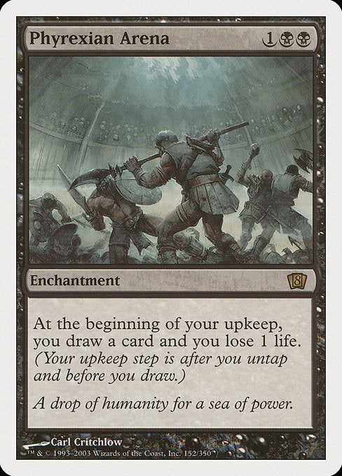 Phyrexian Arena (152) [Eighth Edition]