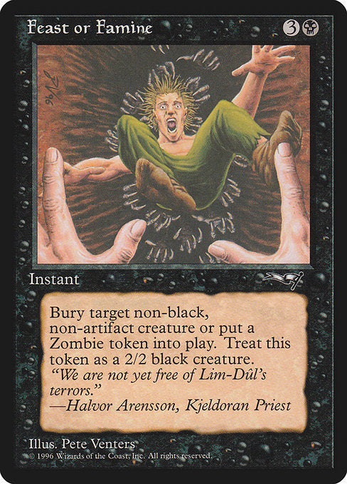 Feast or Famine (49a) [Alliances]