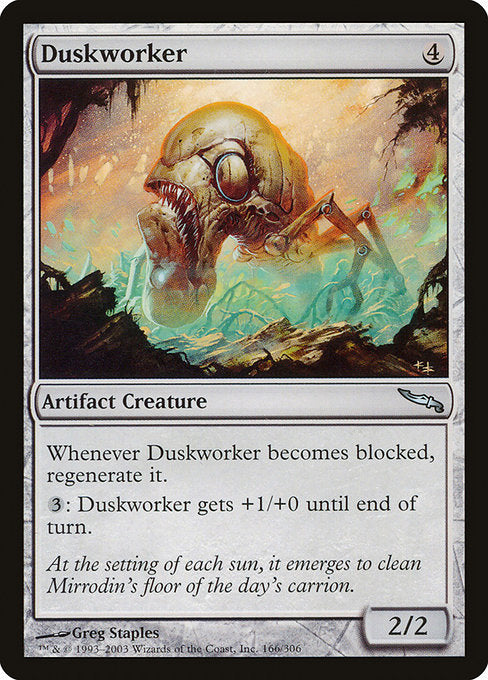 Duskworker (166) [Mirrodin]