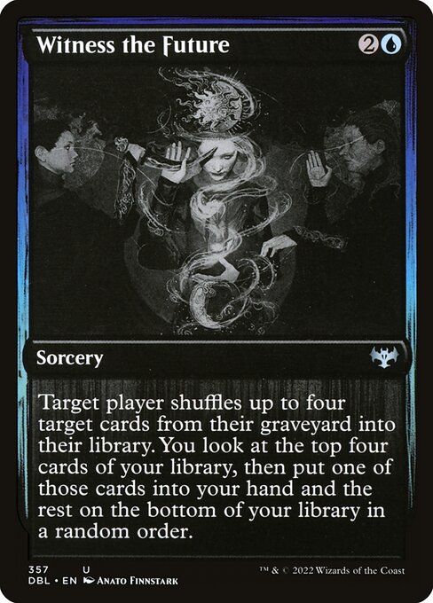 Witness the Future (357) [Innistrad: Double Feature]