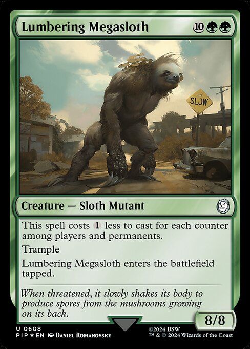 Lumbering Megasloth (608) [Fallout]