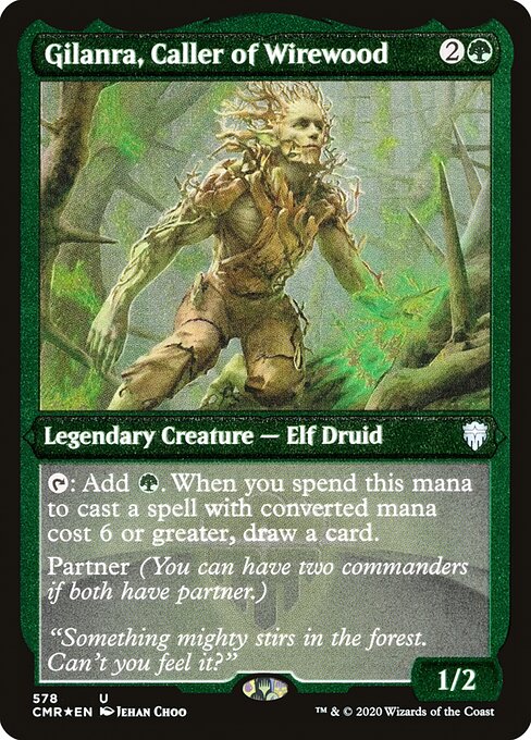 Gilanra, Caller of Wirewood (578) [Commander Legends] [Etched]
