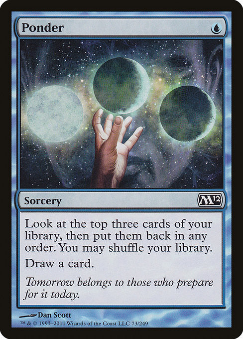 Ponder (73) [Magic 2012]