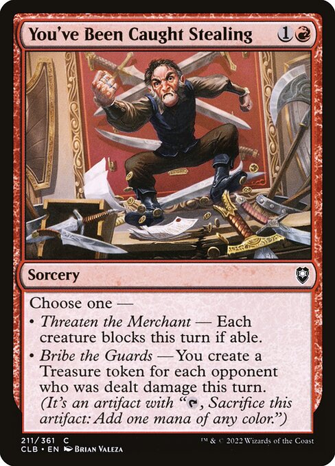 You've Been Caught Stealing (211) [Commander Legends: Battle for Baldur's Gate]