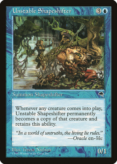 Unstable Shapeshifter (100) [Tempest]